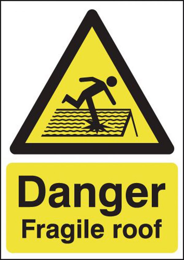 6PSLHA1215.jpg Danger Fragile Roof Sign