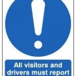 all visitors and drivers to reception sign