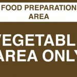 food preparation area sign vegetables