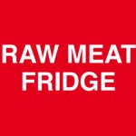 raw meat fridge sign