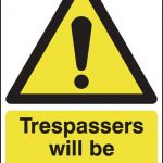 trespassers will be prosecuted sign uk
