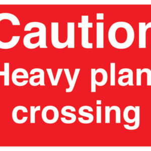 caution heavy plant crossing sign