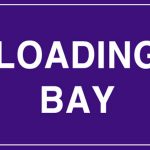 Loading bay signs