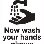 sign for now wash your hands