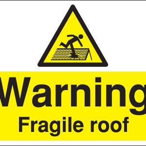 Fragile Roof Construction Sign