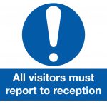 all visitors report to reception aluminium sign