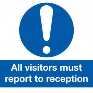 all visitors report to reception aluminium sign
