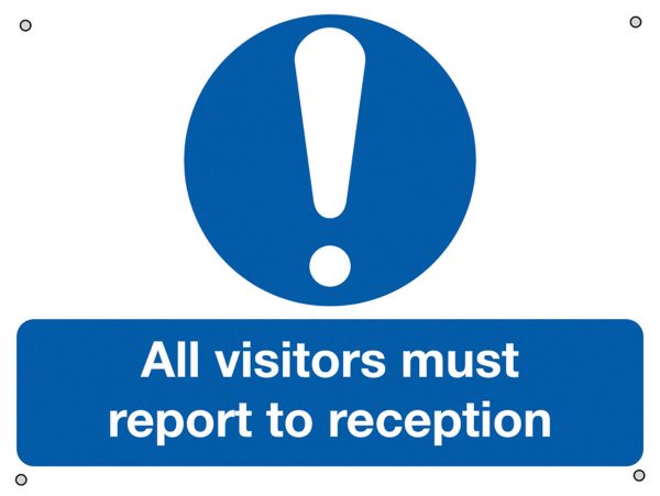 MASL00336A.jpg all visitors report to reception aluminium sign