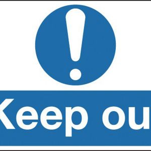 Warning Keep Out Sign