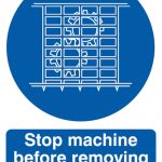 stop machine before removing guards sign