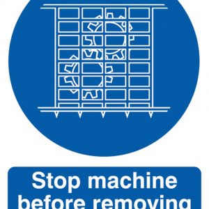 stop machine before removing guards sign