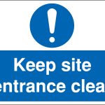 keep site entrance clear sign