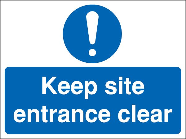 keep site entrance clear sign
