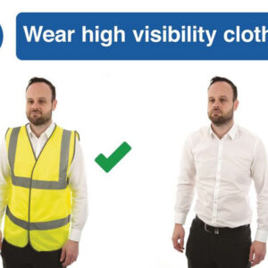 Wear High Visibility Clothing Sign