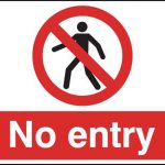 No Entry Stanchion Sign