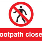 footpath closed ahead sign