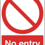 Entry Prohibited Sign
