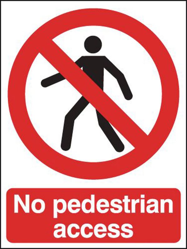 PHSL04251S.jpg No Pedestrian Access Sign
