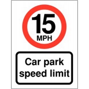 15mph Car Park Speed Limit Sign
