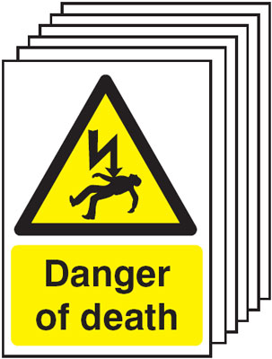 6PSLHA150 (1) danger of death warning sign