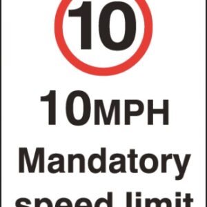 10 Mph Mandatory Speed Limit | Safety Signage | Morsafe UK