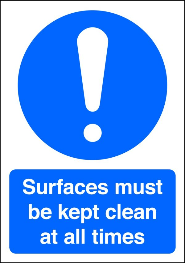 Surfaces Must Be Kept Clean | Rigid Sign | Morsafe UK