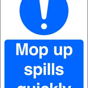 mop up spills sign